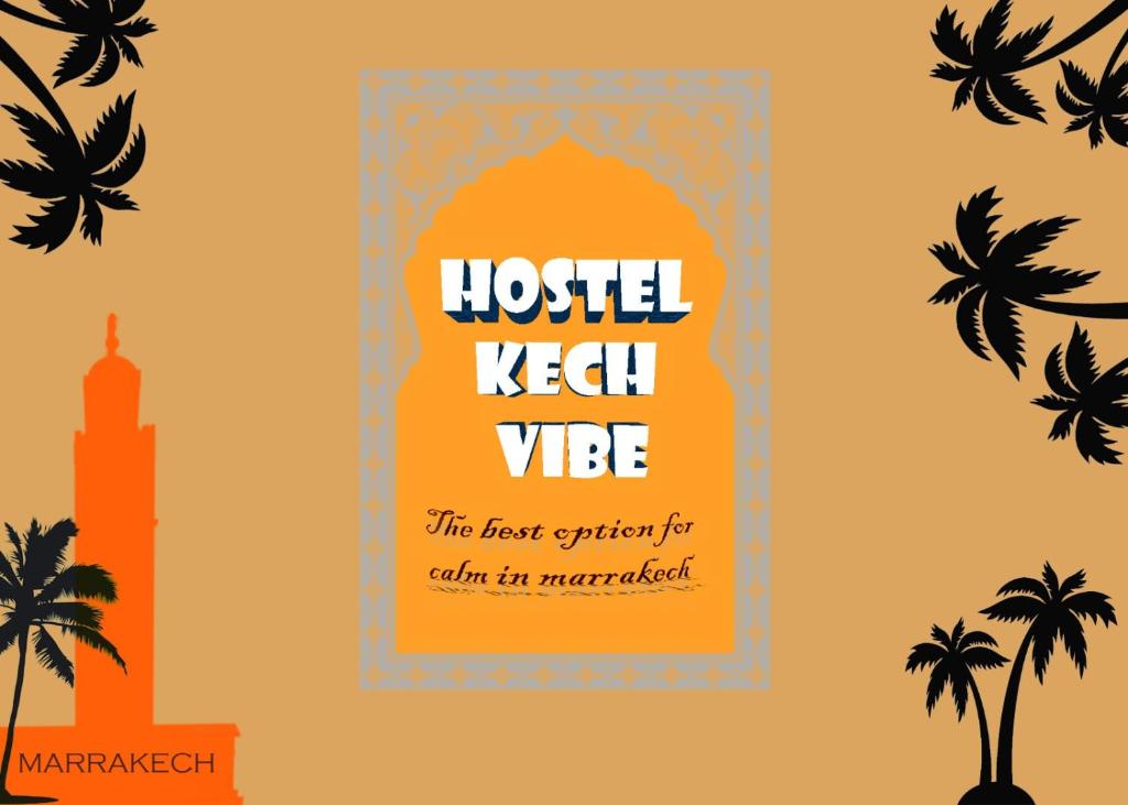 Hostel Kech Vibe - Marrakech